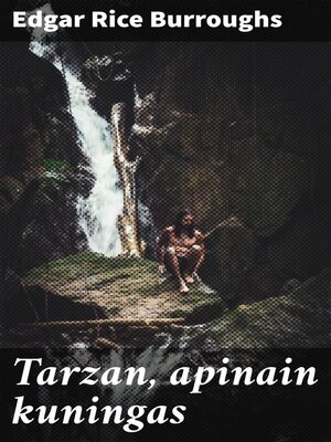 cover image of Tarzan, apinain kuningas